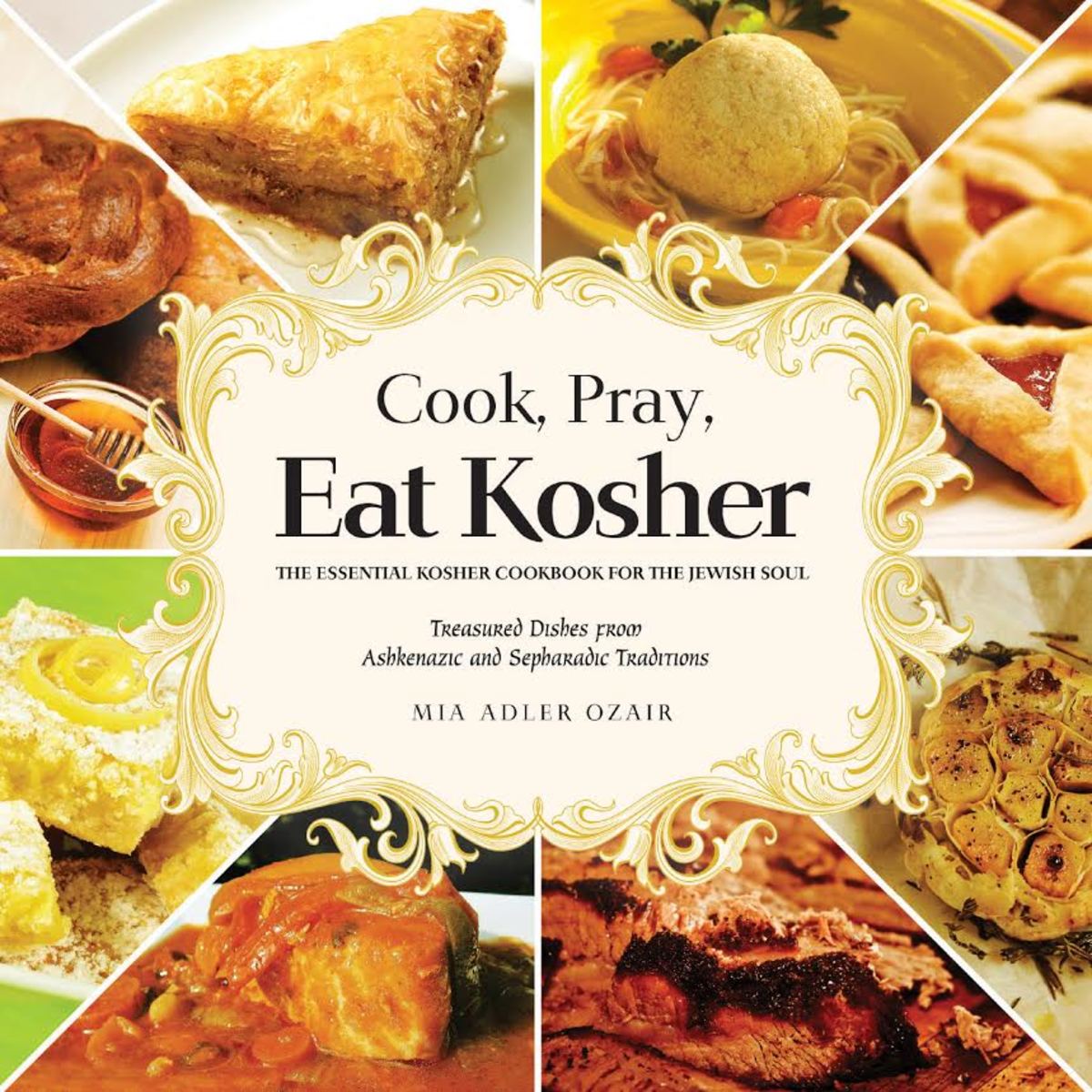 Cook, Pray, Eat Kosher
