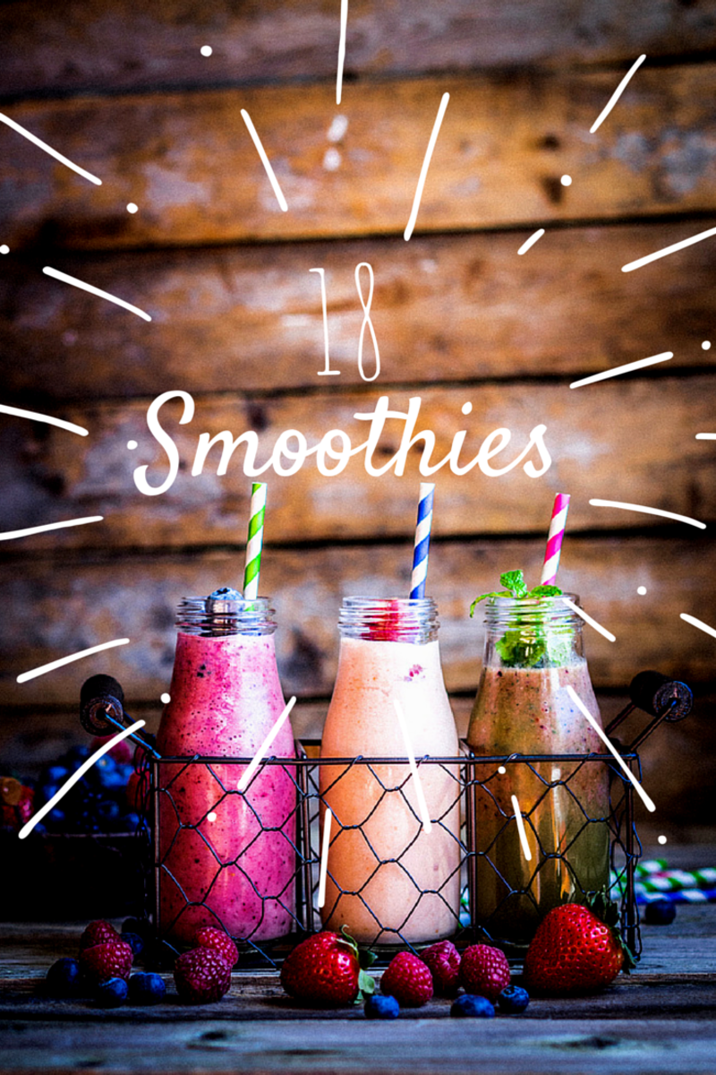 18 Easy Smoothies - Drink to Life - L'chaim