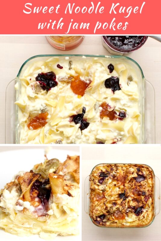 sweet noodle kugel jam pokes